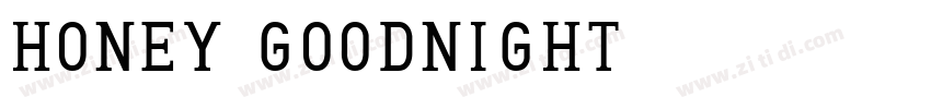 Honey Goodnight字体转换